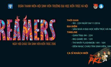 CHÁY HẾT MÌNH CÙNG SINH VIÊN ĐẠI HỌC KIẾN TRÚC TRONG NGÀY HỘI “THE DREAMERS”