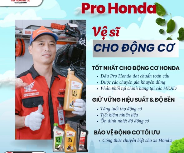 DẦU NHỜN PRO HONDA – VỆ SĨ CHO ĐỘNG CƠ Honda