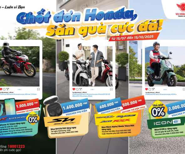 CHỐT ĐƠN Honda – SĂN QUÀ CỰC ĐÃ